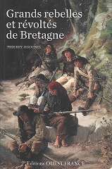 Grands rebelles et révoltés de Bretagne 1