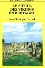 Le siècle des vikings en Bretagne 1